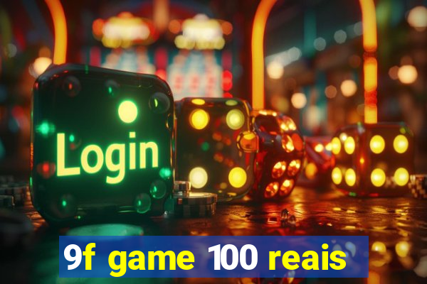 9f game 100 reais