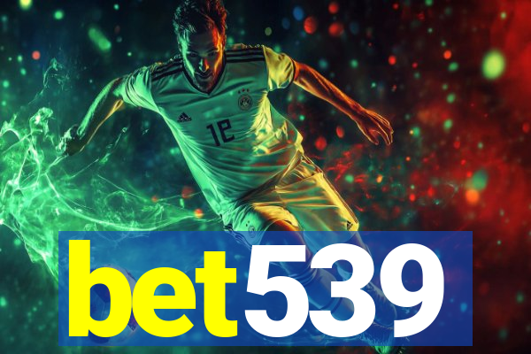 bet539