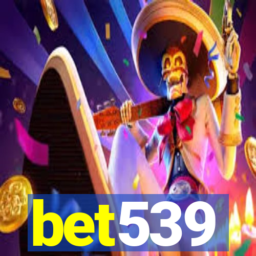bet539