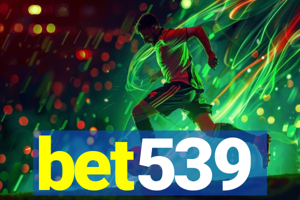 bet539