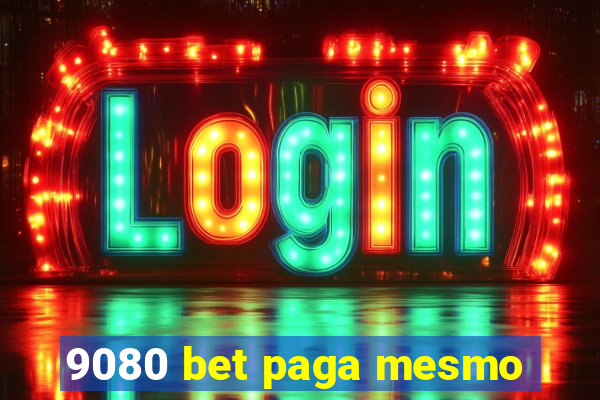 9080 bet paga mesmo