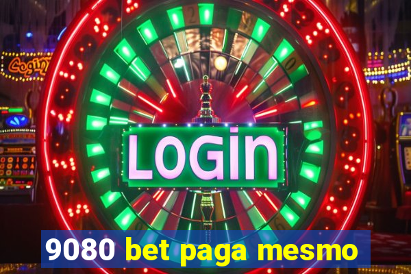 9080 bet paga mesmo