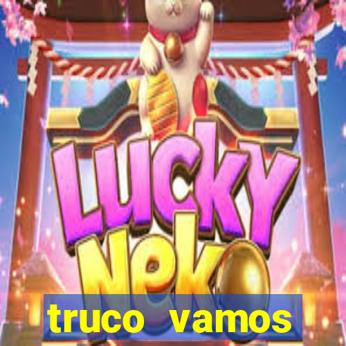truco vamos download pc