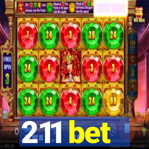 211 bet