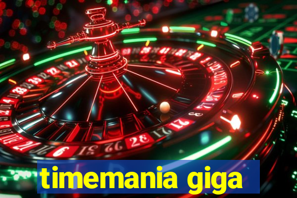 timemania giga