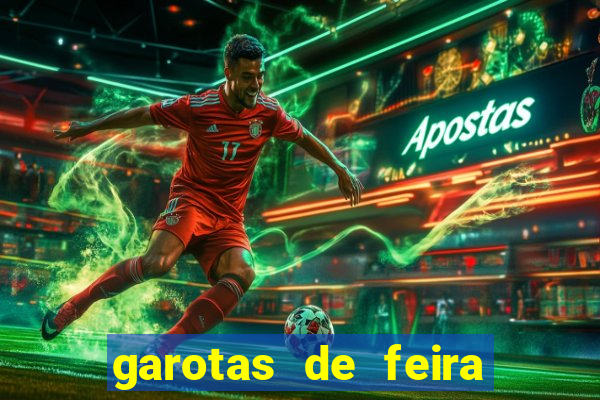 garotas de feira de santana