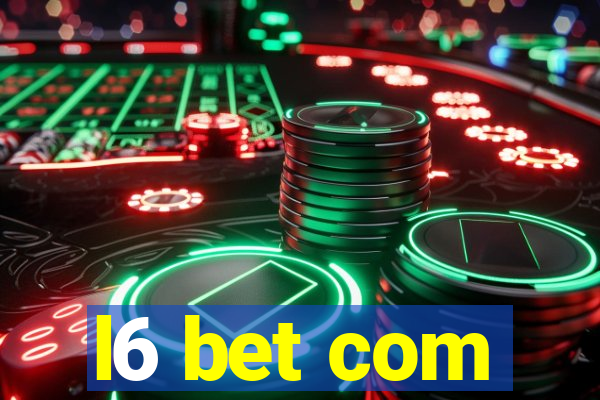 l6 bet com