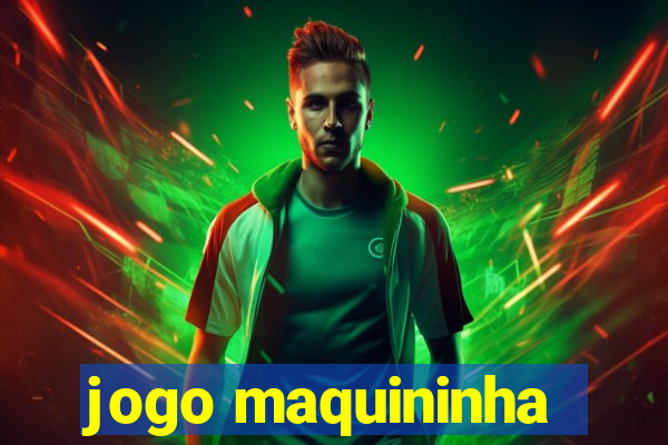 jogo maquininha