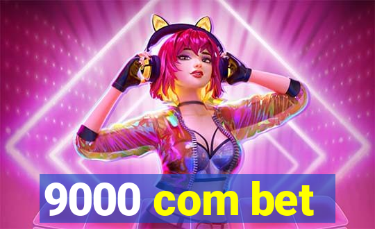 9000 com bet