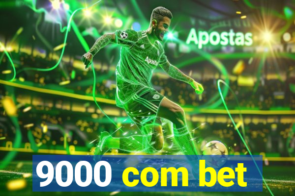 9000 com bet