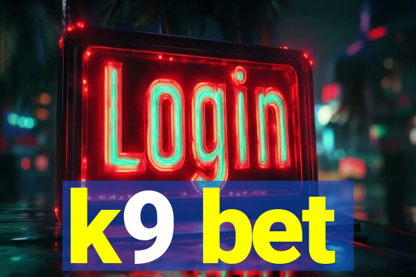k9 bet