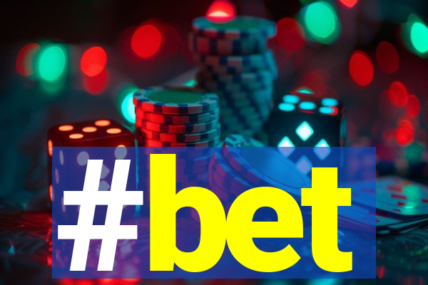#bet