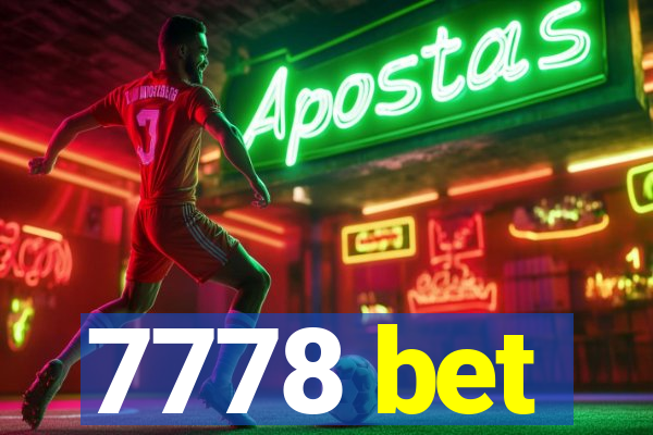 7778 bet