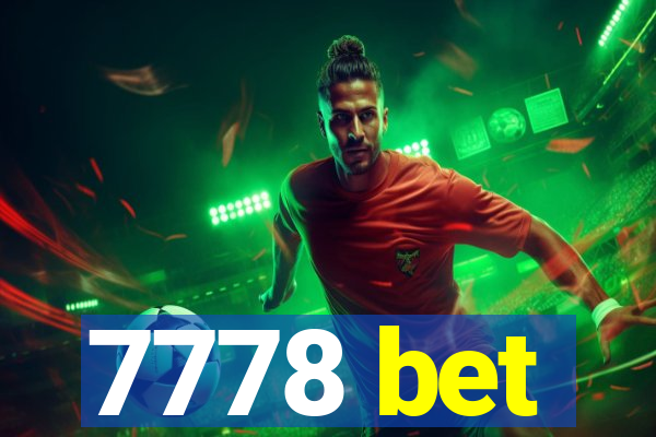 7778 bet