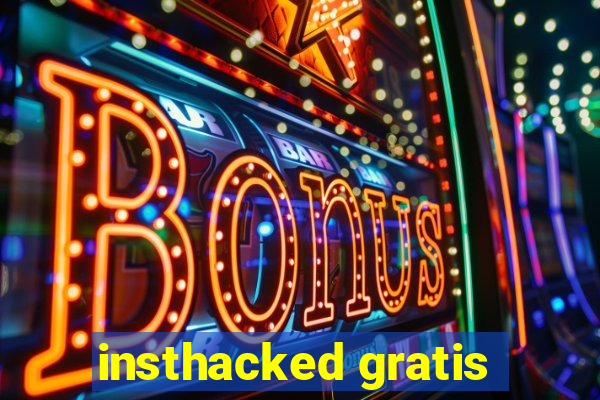 insthacked gratis