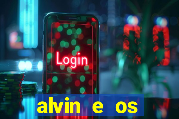 alvin e os esquilos 3 rede canais