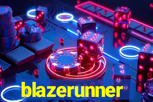 blazerunner