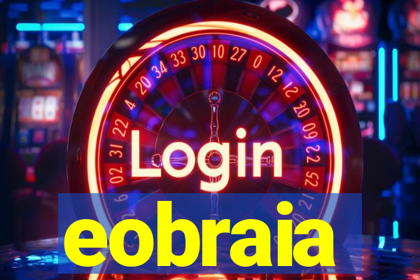 eobraia