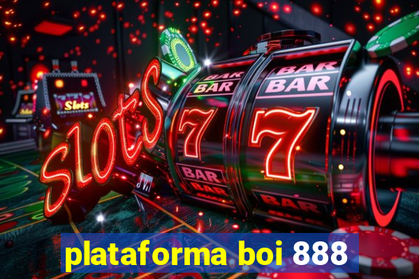 plataforma boi 888