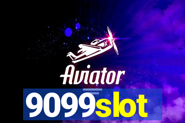 9099slot