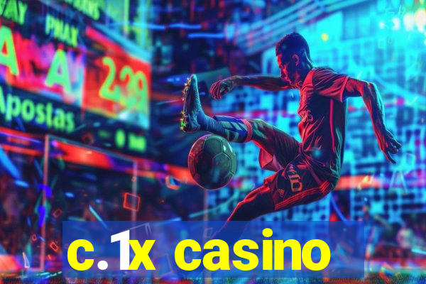 c.1x casino