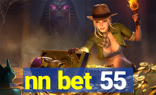 nn bet 55