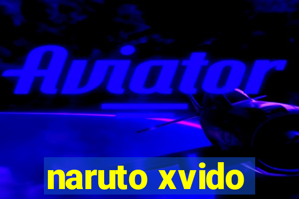 naruto xvido