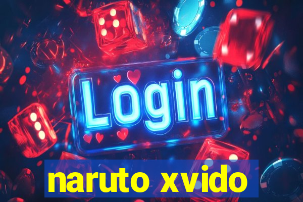 naruto xvido