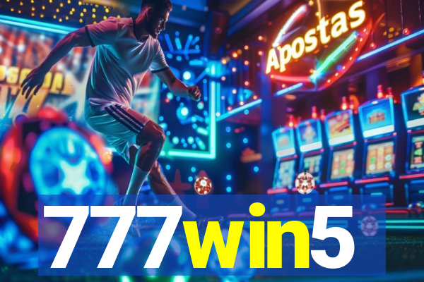 777win5