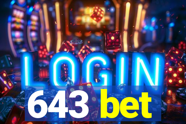 643 bet