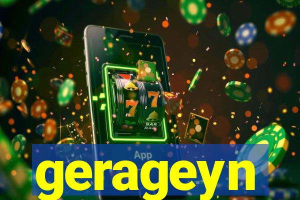 gerageyn