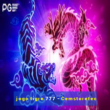 jogo tigre 777 - Cemstoretec