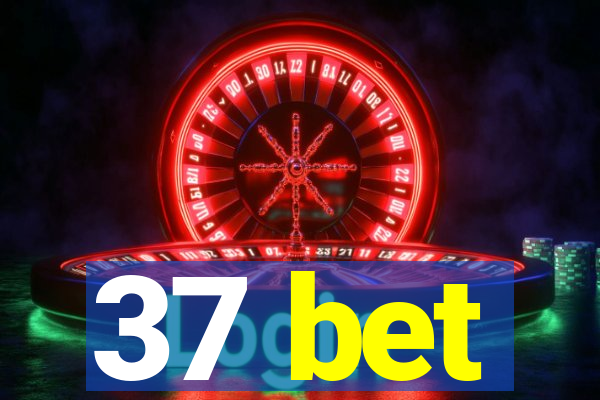 37 bet