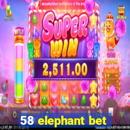 58 elephant bet