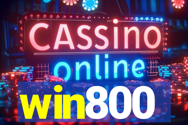 win800