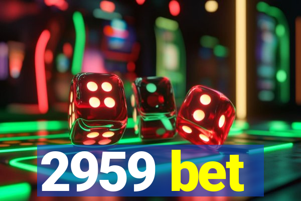 2959 bet