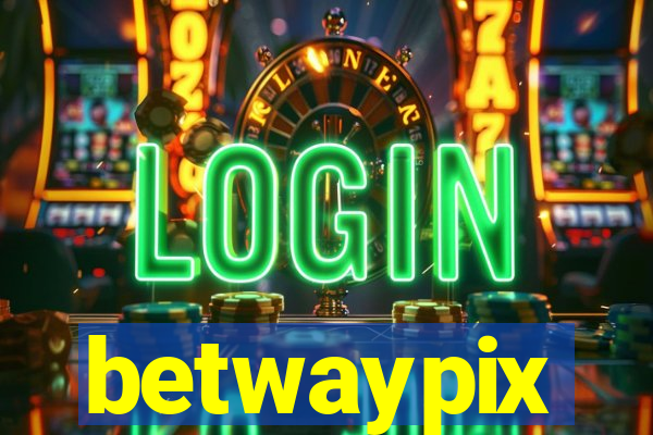 betwaypix