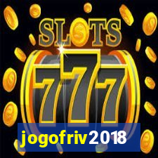 jogofriv2018