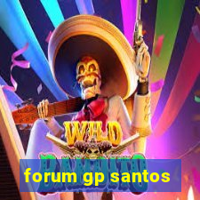 forum gp santos