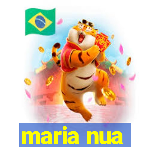 maria nua