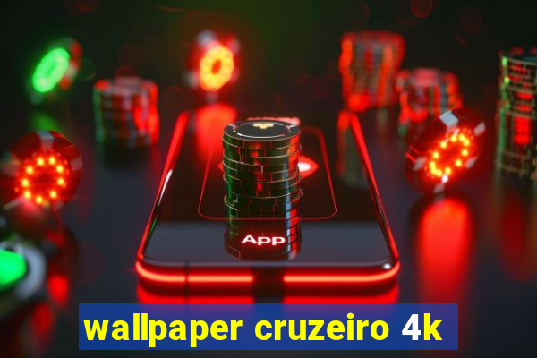 wallpaper cruzeiro 4k