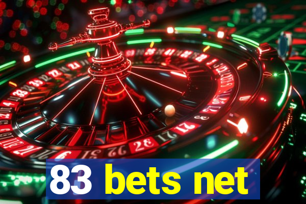 83 bets net