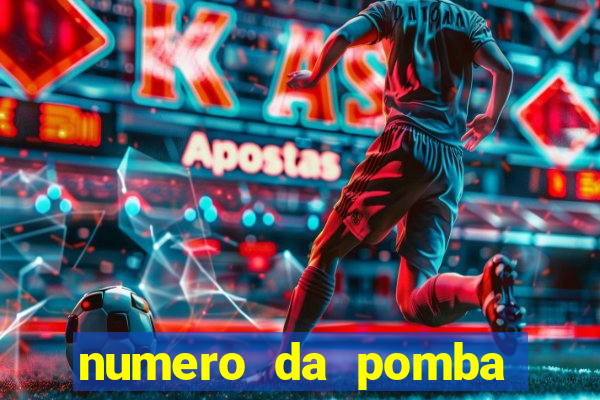 numero da pomba jogo do bicho