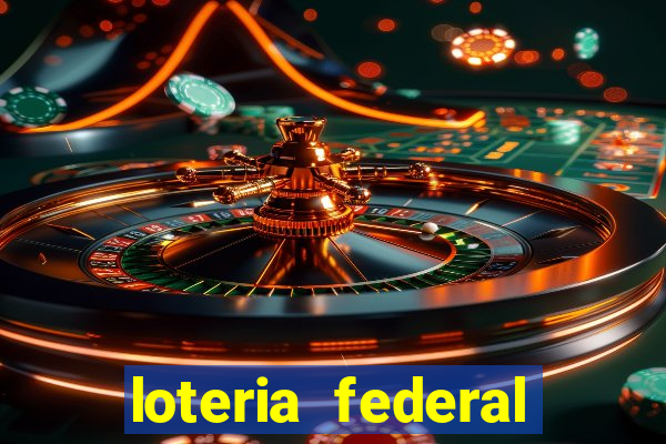 loteria federal sorteio termomecanica