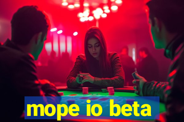 mope io beta