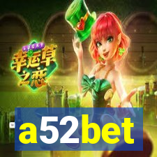 a52bet
