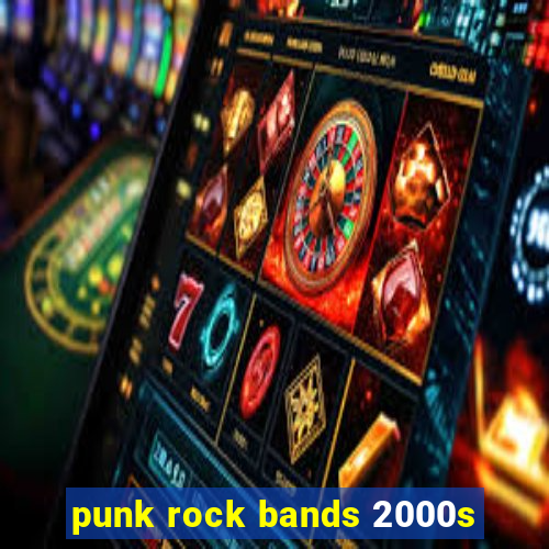 punk rock bands 2000s