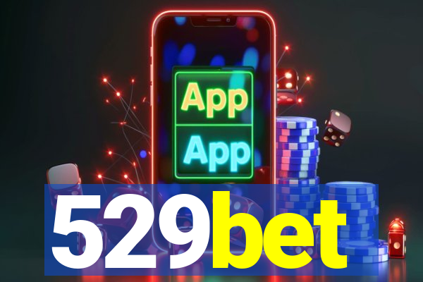 529bet