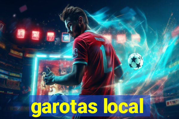 garotas local