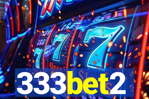 333bet2